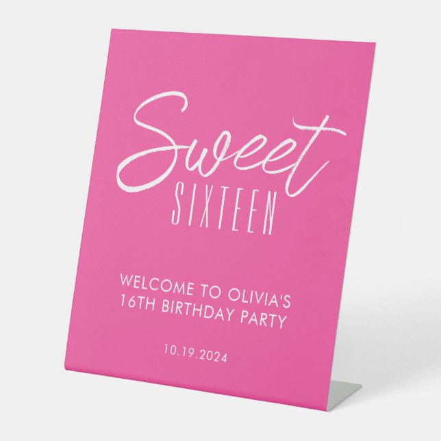 Modern Sweet Sixteen pink 16th birthday welcome Pedestal Sign (Front)