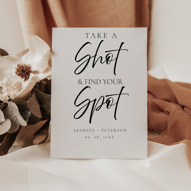 Modern Take a shot And find your seat wedding sign (Creator Uploaded)