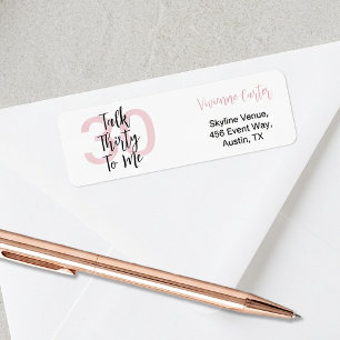 Modern Talk Thirty To Me Pink 30th Birthday Party Return Address Label