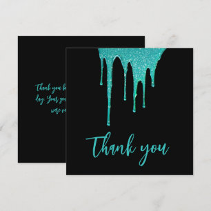 Modern Teal Glitter Drips Sweet 16 Birthday Thank You Card