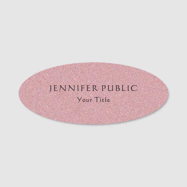Modern Template Elegant Rose Gold Glitter Name Tag (Front)