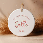 Modern Terracotta Font Baby First Christmas Photo Ceramic Ornament<br><div class="desc">My First Chrismtas: Baby's milestone ornament with a photo,  with a modern terracotta typography.</div>