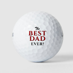 Modern The Best Dad Ever Father`s Day Golf Balls