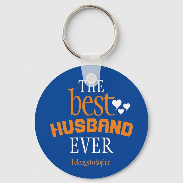 Modern The Best Husband Ever Typography Key Ring (Front)