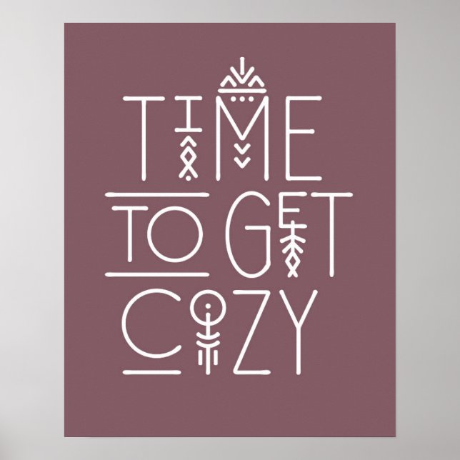 Modern Time to Get Cosy Design Poster (Front)