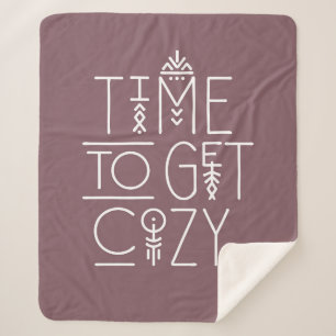 Modern Time to Get Cosy Design Sherpa Blanket