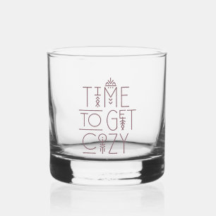 Modern Time to Get Cosy Design Whiskey Glass