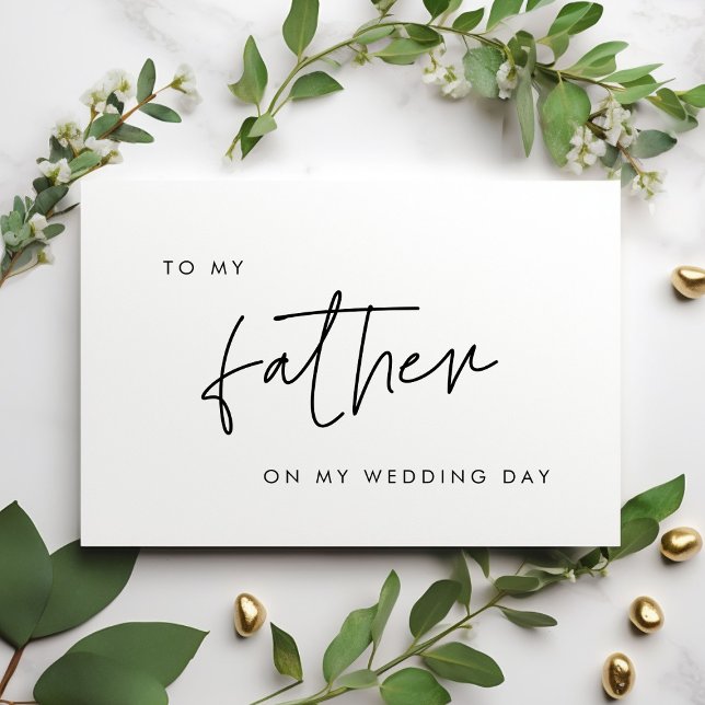 Modern To my father on my wedding day card (Creator Uploaded)