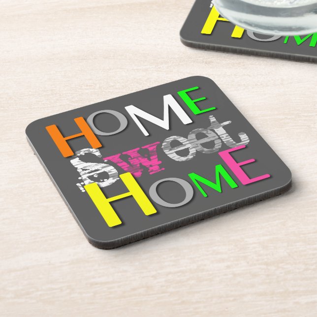 Modern Trendy Colourful Home Sweet Home Coaster (Left Side)