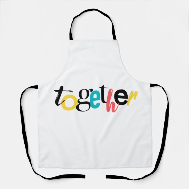 Modern, trendy, fun, creative design of Together Apron (Front)
