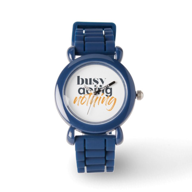 Modern, trendy, urban design of Busy Doing Nothing Watch (Front)