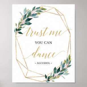 Modern trust me you can dance wedding sign green