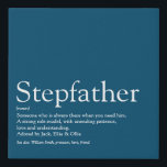 Modern Typographic Cool Stepfather Stepdad  Faux Canvas Print<br><div class="desc">Personalise for your special stepfather or stepdad to create a unique gift for Father's day, birthdays, Christmas or any day you want to show how much he means to you. A perfect way to show him how amazing he is every day. You can even customise the background to their favourite...</div>