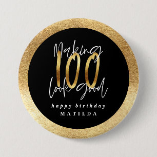 Modern typography black and gold 100th birthday 7.5 cm round badge