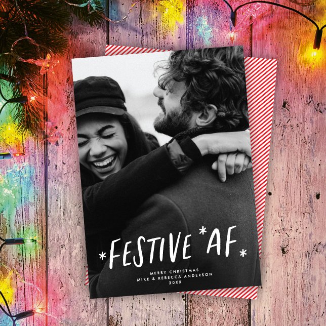 Modern Typography Funny Festive AF Photo Christmas Holiday Card (Creator Uploaded)