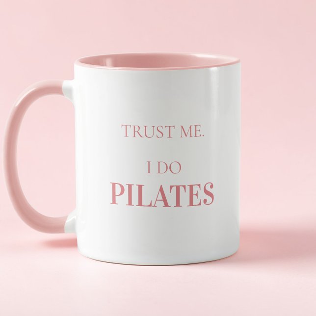 Modern Typography Funny Quote Pink Pilates Mug (Modern Typography Funny Quote Pink Pilates Mug)