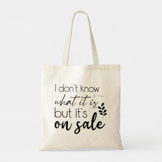 Modern Typography funny Quotes Tote Bag
