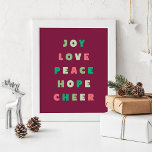 Modern Typography Joy Love Peace Hope Christmas Poster<br><div class="desc">A modern,  bold and colourful typography Christmas poster in red and green with the words,  "joy,  love,  peace,  hope,  cheer".</div>