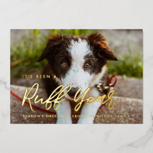 Modern typography Ruff Year Dog photo Foil Holiday Card
