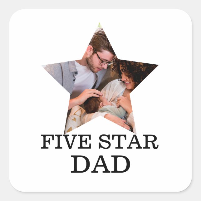 Modern Unique Fathers day Five star Dad 1 photo Square Sticker (Front)