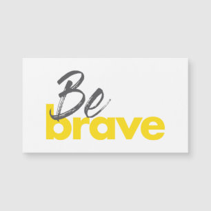 Modern, urban, bold, vibrant design of Be Brave