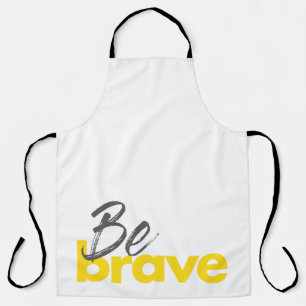 Modern, urban, bold, vibrant design of Be Brave Apron
