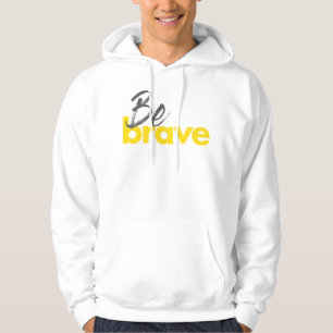 Modern, urban, bold, vibrant design of Be Brave Hoodie
