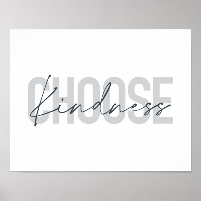 Modern, urban, simple design of Choose Kindness Poster (Front)