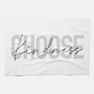 Modern, urban, simple design of Choose Kindness Tea Towel