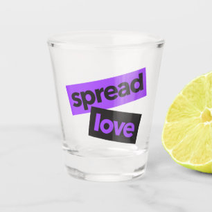 Modern, urban, vibrant, trendy graphic Spread Love Shot Glass
