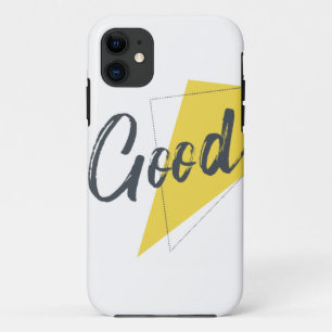 Modern, vibrant, bold graphic design of Good iPhone 11 Case