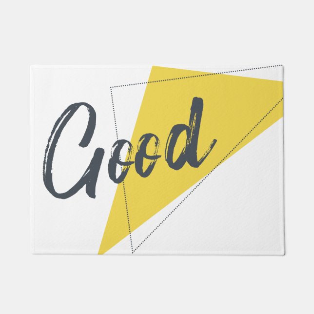 Modern, vibrant, bold graphic design of Good Doormat (Front)