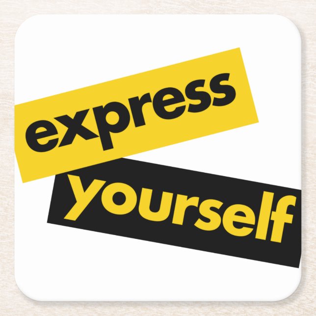 Modern, vibrant, bold graphic of Express Yourself Square Paper Coaster (Front)