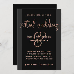 Modern Virtual Wedding   Black and Rose Gold Invitation