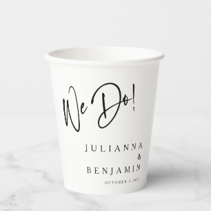 Modern We Do Elegant Custom Wedding Black White Paper Cups