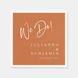 Modern We Do Elegant Custom Wedding Burnt Orange Napkin