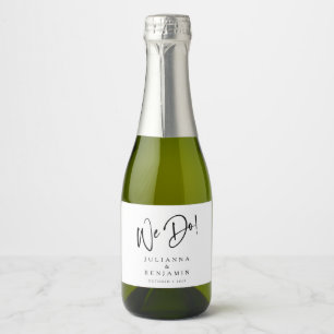 Modern We Do Elegant Custom Wedding White Sparkling Wine Label