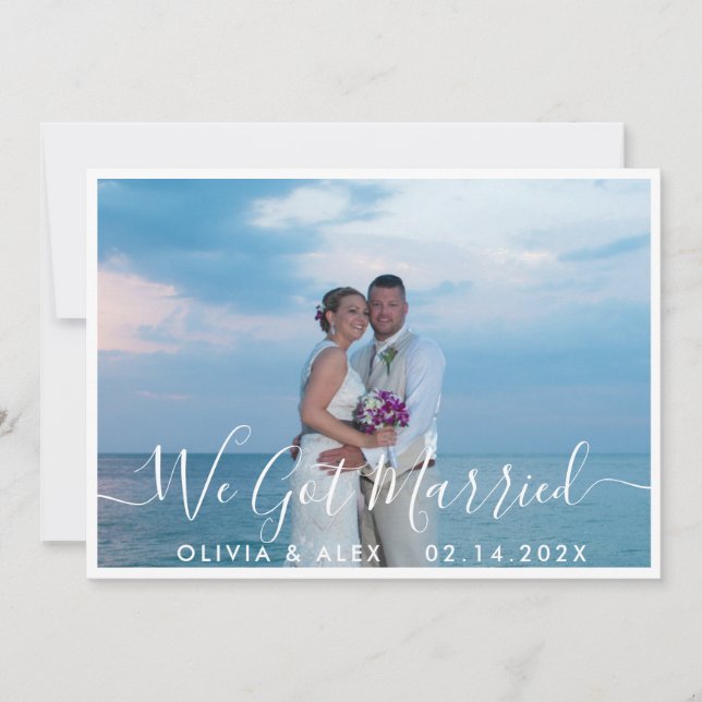 Modern We Got Married White Script Wedding Photo  Announcement (Front)