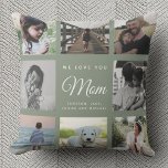 Modern WE LOVE YOU Mum Family Photo Collage Green Cushion<br><div class="desc">We love you,  Mum: For the Best Mum Ever in your life a modern,  trendy Instagram family photo collage throw pillow with modern script typography and your personal name and message. This is the dark dusty green version.</div>