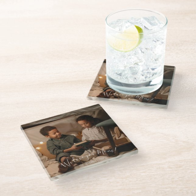 Modern We Love You Mum Photo Glass Coaster (Angled)