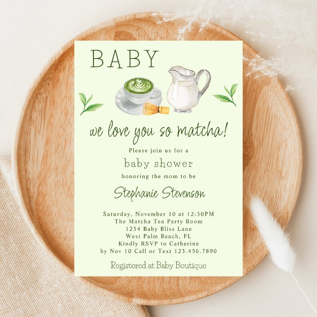 Modern We Love You So Matcha Green Tea Baby Shower Invitation (Creator Uploaded)