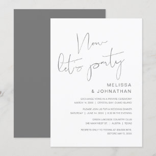 Modern Wedding Elopement, Now Let's Party Invitati Invitation
