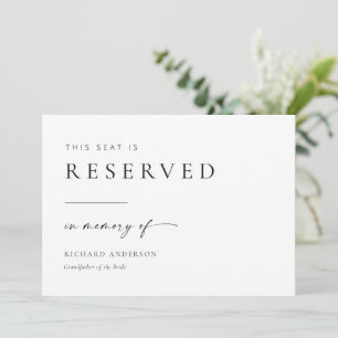 Modern Wedding Reserved Seat In Memory of Sign