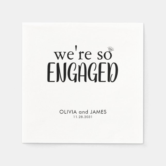 Modern We're So Engaged Diamond Ring Engagement Na Napkin (Front)