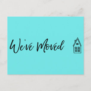 Modern We've Moved  Little House Drawing Aqua Postcard