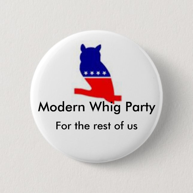 Modern Whig Party button (Front)