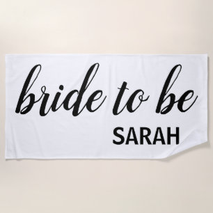 Modern White Bride to be Calligraphy Name  Beach Towel