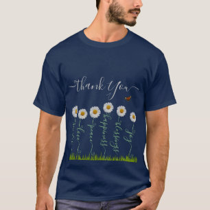 Modern White Daisy Floral Thank You Typography T-Shirt