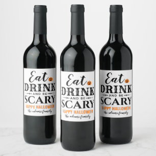 Modern White Eat Drink and Be Scary Halloween Wine Label