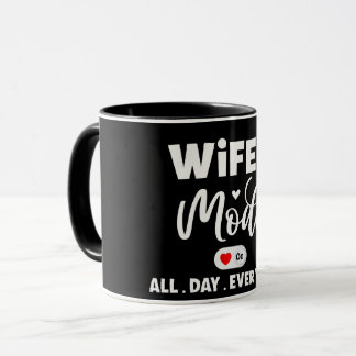 Modern Wifey Mode All Day Every Day Mug
